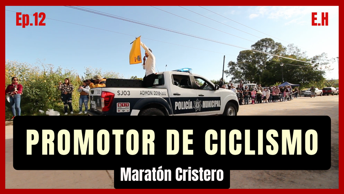 Detrás del Maratón Cristero: Promotor de Ciclismo | Gilberto #12