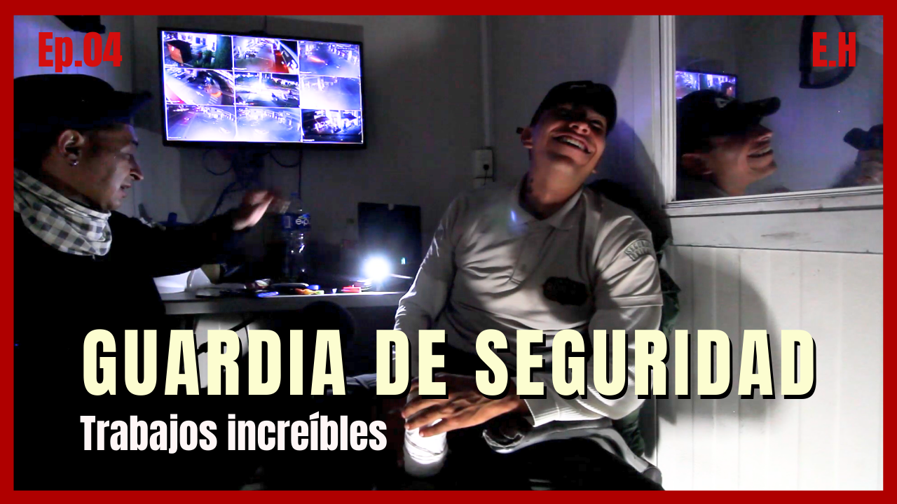 Guardia de Seguridad "Trabajos Increíbles y Religión Yoruba"  | El Capitalino #04
