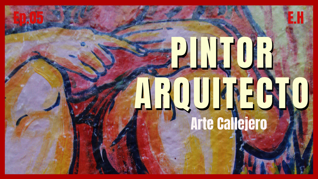 Arquitecto / Artista callejero "Exponer Obras en la Calle" | Danucho Kun #05